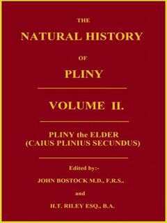 Cover of The Natural History of Pliny, Volume 2 (of 6)