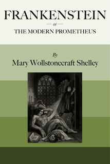 Cover of Frankenstein; or, the modern prometheus